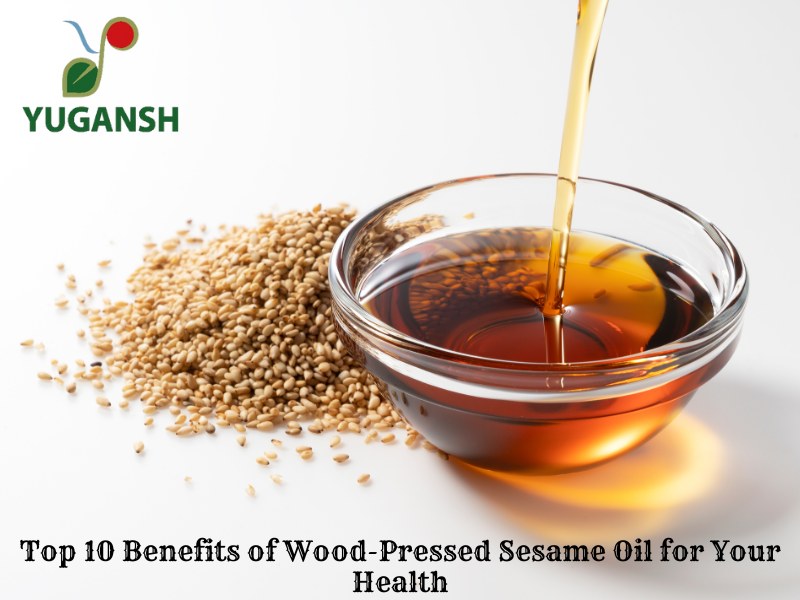 Benefits of Wood-Pressed Sesame Oil