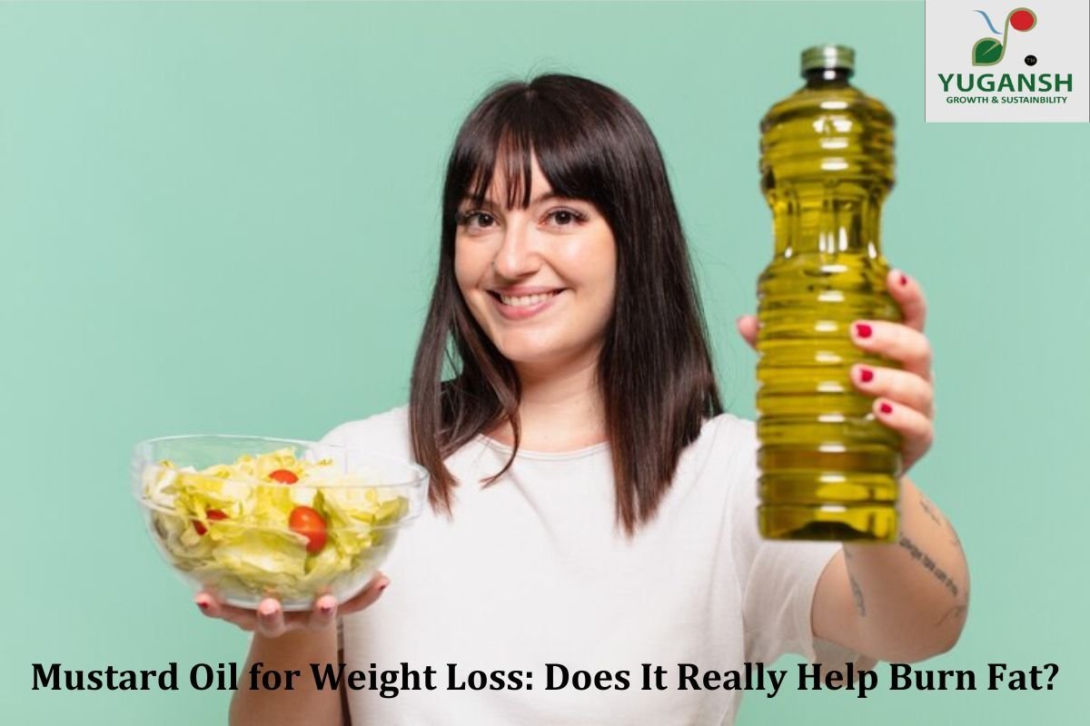 mustard oil for weight loss